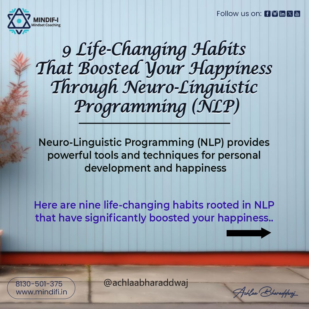 IMindifi's tweet image. 9 Life-Changing Habits That Boosted Your Happiness Through Neuro-Linguistic Programming (NLP) 🌟💖

- Neuro-Linguistic Programming (NLP) provides powerful tools and techniques for personal development &amp;amp; happiness.
#mindfulness #nlp #nlpcourse #nlptrainer #loveyourself #happiness
