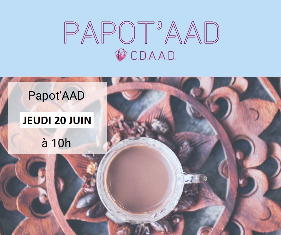 AADendanger's tweet photo. Prochaine PAPOT'AAD du CDAAD le jeudi 20 juin à 10h ... pour tous les parents qui ont vécu ou qui préparent ou envisagent de vivre un AAD, un temps d'écoute et d'échange ... inscriptions : https://t.co/idj1aLPHXB https://t.co/EswfgNDW4M
