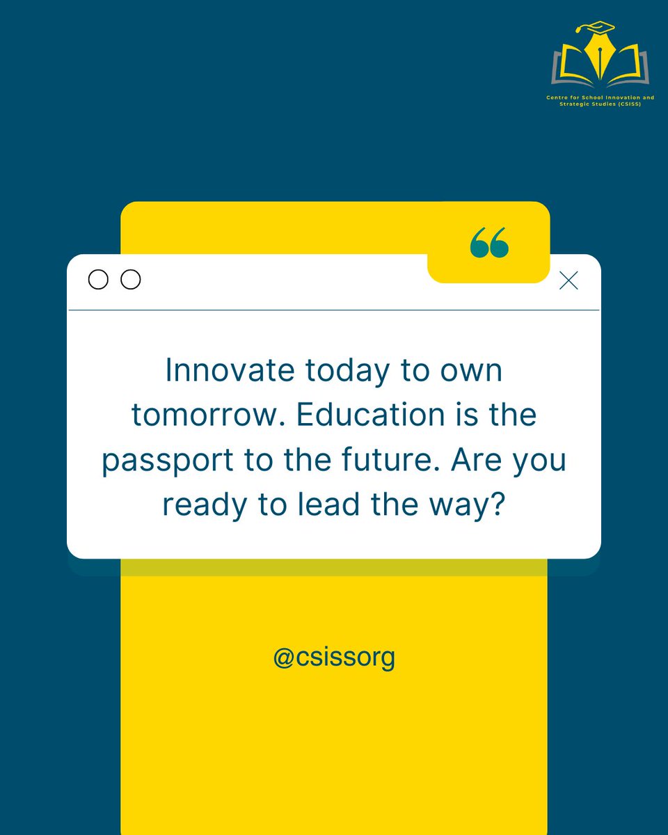 csissorg's tweet photo. Innovate today to own tomorrow. Education is the passport to the future. Are you ready to lead the way? #EducationIsKey #futureisnow https://t.co/ufis2UFEPt