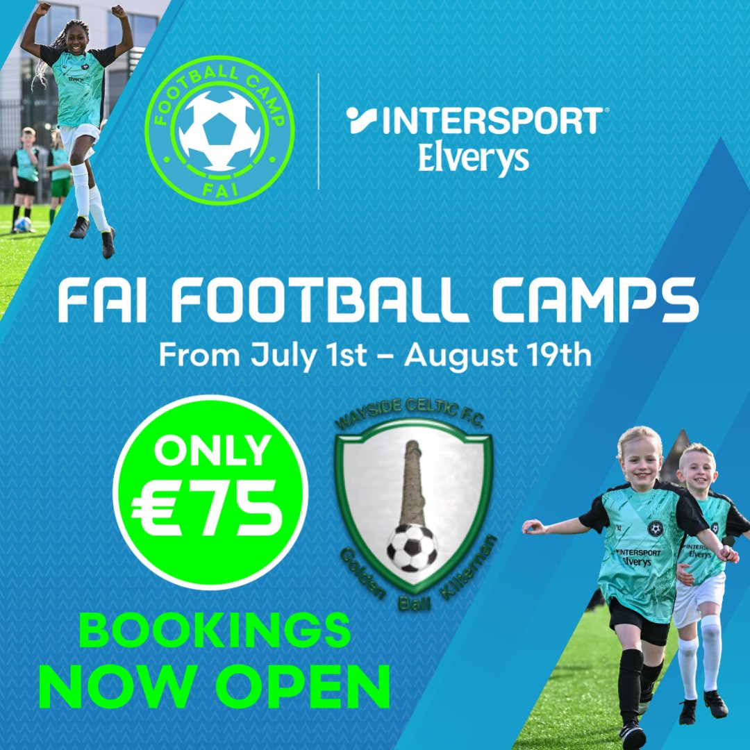 waysideceltic's tweet photo. FAI FOOTBALL CAMPS | Book now!

We are delighted to be hosting two weeks of the @FAIreland @Elverys Football Camps and we want to encourage you to book your place now!

📅 Camp dates:

8th - 12th July

15th - 19th July

⏰ 10am - 1pm

#FAI #FootballCamps https://t.co/jUGF43qCH3