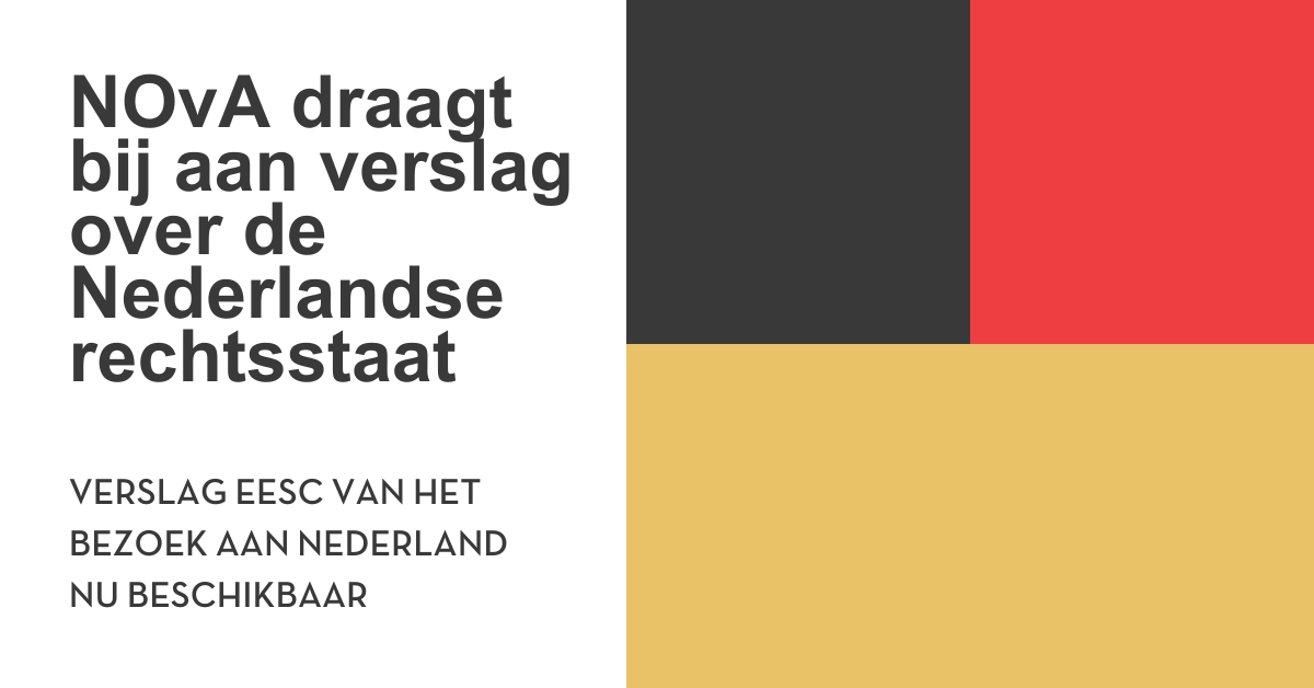 In februari ‘24 heeft de FRRL-groep van de European Economic and Social Committee <a href="/EU_EESC/">European Economic and Social Committee</a>  een bezoek gebracht aan Nederland en heeft de NOvA toegelicht hoe de NOvA naar de staat van de rechtsstaat in NL kijkt. Het verslag van het bezoek is nu beschikbaar: