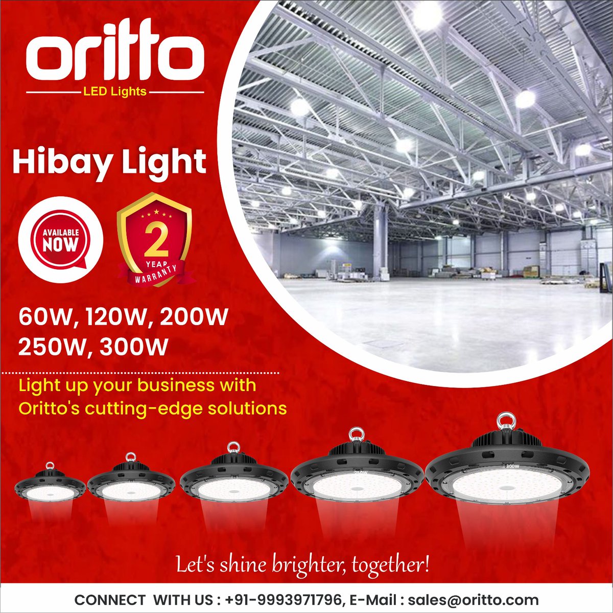 Oritto10's tweet photo. 𝐇𝐢𝐛𝐚𝐲 𝐋𝐢𝐠𝐡𝐭 🔅🌟
Light up your business with Oritto's cutting-edge solutions
Let's shine brighter, together!
𝗔𝗩𝗔𝗜𝗟𝗔𝗕𝗟𝗘 𝗡𝗢𝗪
𝟐 𝐘𝐄𝐀𝐏 𝐖𝐀𝐑𝐑𝐀𝐍𝐓𝐘
60W, 120W, 200W 250W, 300W
.
#HibayLight #LightingSolutions #BusinessLighting #OrittoLighting https://t.co/MSiX6inDC5