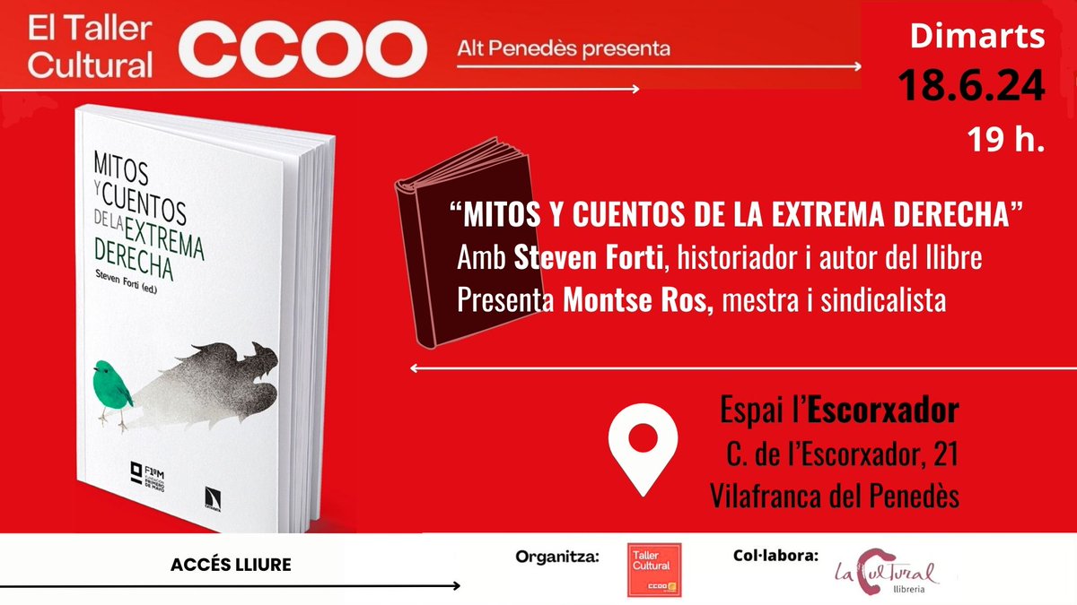 ccoo_bll_apag's tweet photo. 📚Taller Cultural de CCOO Alt #Penedès presenta "Mitos y cuentos de la extrema derecha", a Vilafranca del #Penedès.
Amb @StevenForti, l'autor, i la presentació de la companya @montseros:
🗓️ 18/6 
🕰️19 h.
📍L'Escorxador  
Hi col·labora @Llib_LaCultural.
@ccoocatalunya https://t.co/KNs6MFz2ss