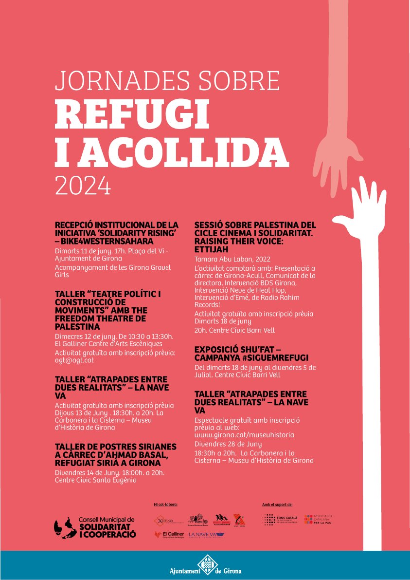 📢 Arranquen les JORNADES SOBRE #REFUGI I ACOLLIDA 2024 de <a href="/Girona_Cat/">Ajuntament de Girona</a> ‼️

Amb propostes de #teatre reivindicatiu, tallers sensorials, #gastronomia, #cinema... I la presència de <a href="/SolidarityRisin/">Solidarity Rising</a> #Bike4WesternSahara, <a href="/freedom_theatre/">The Freedom Theatre</a> #Palestina... ✊🏿✊🏼✊

ℹ️web.girona.cat/cooperacio/ref…