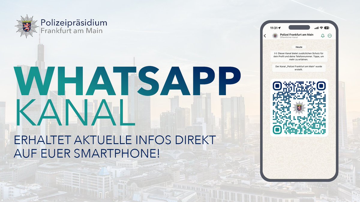 Polizei_Ffm's tweet photo. 🚨UFFBASSE! Wir sind jetzt auch auf #WhatsApp!📲
Erhaltet aktuelle Infos direkt auf euer Smartphone und verpasst keine Meldung mehr.
Klickt hier und aktiviert die 🔔 um unseren Kanal zu abonnieren:
https://t.co/QLFw5IrQY8
#PolizeiFfM #WhatsAppNews #WhatsAppChannels https://t.co/hC2fWSo1q0