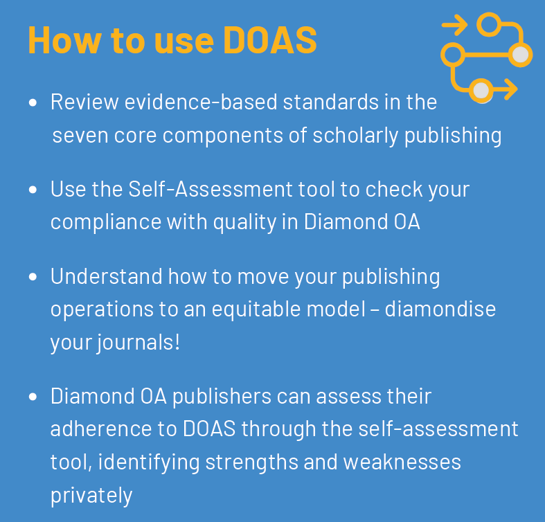 DiamasProject's tweet photo. Diamond Open Access Standard (DOAS) is the latest project output from DIAMAS. It sets the bar for Diamond OA publishing. 

Publishers and journals, take the self-assessment to align with top standards. Read about it at our website: https://t.co/tg8HPimWIt https://t.co/6sygCY3Sqe