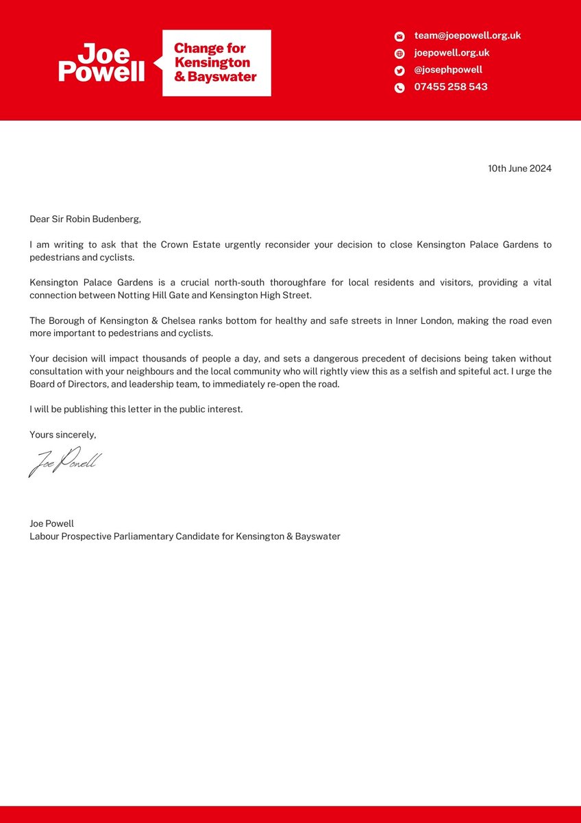Joe Powell MP (@josephpowell) on Twitter photo Read my letter to Sir Robin Budenberg, Chair of <a href="/TheCrownEstate/">The Crown Estate</a>, calling for an urgent change of heart on the closure of Kensington Palace Gardens to pedestrians and cyclists.
Sign our petition to re-open the road: joepowell.org.uk/petition/reope… Read my letter to Sir Robin Budenberg, Chair of <a href="/TheCrownEstate/">The Crown Estate</a>, calling for an urgent change of heart on the closure of Kensington Palace Gardens to pedestrians and cyclists.
Sign our petition to re-open the road: joepowell.org.uk/petition/reope…