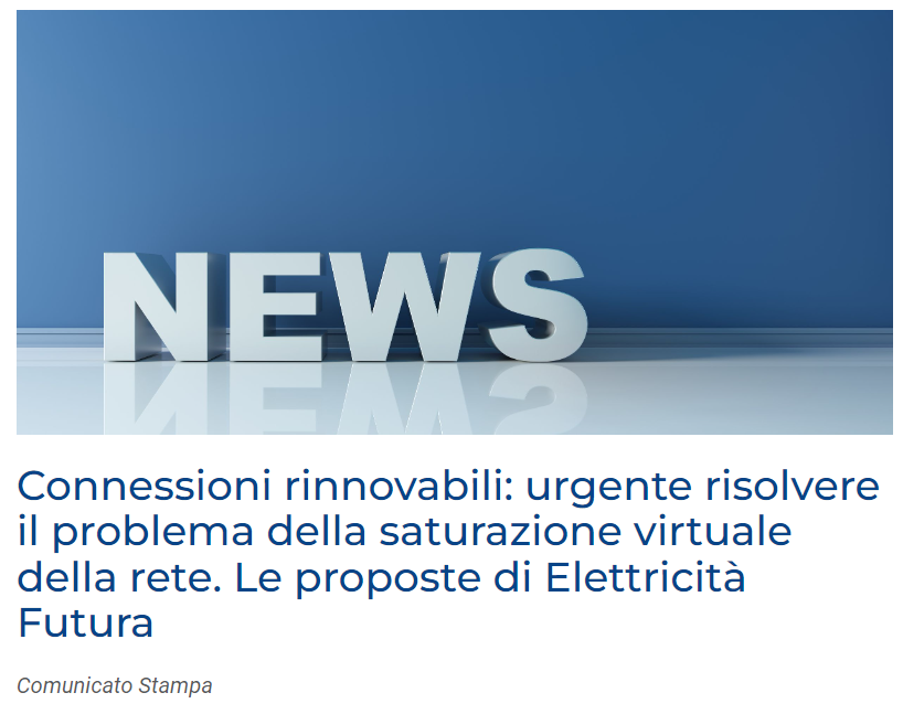 Inviato a <a href="/MASE_IT/">Ministero Ambiente e Sicurezza Energetica</a> <a href="/ARERA_it/">ARERA</a> e <a href="/TernaSpA/">TernaSpA</a> il Documento di proposte #ElettricitàFutura per risolvere il problema della saturazione virtuale della rete di trasmissione e garantire un efficace meccanismo di gestione delle richieste di connessione. 
Comunicato: tinyurl.com/yey2n8ts