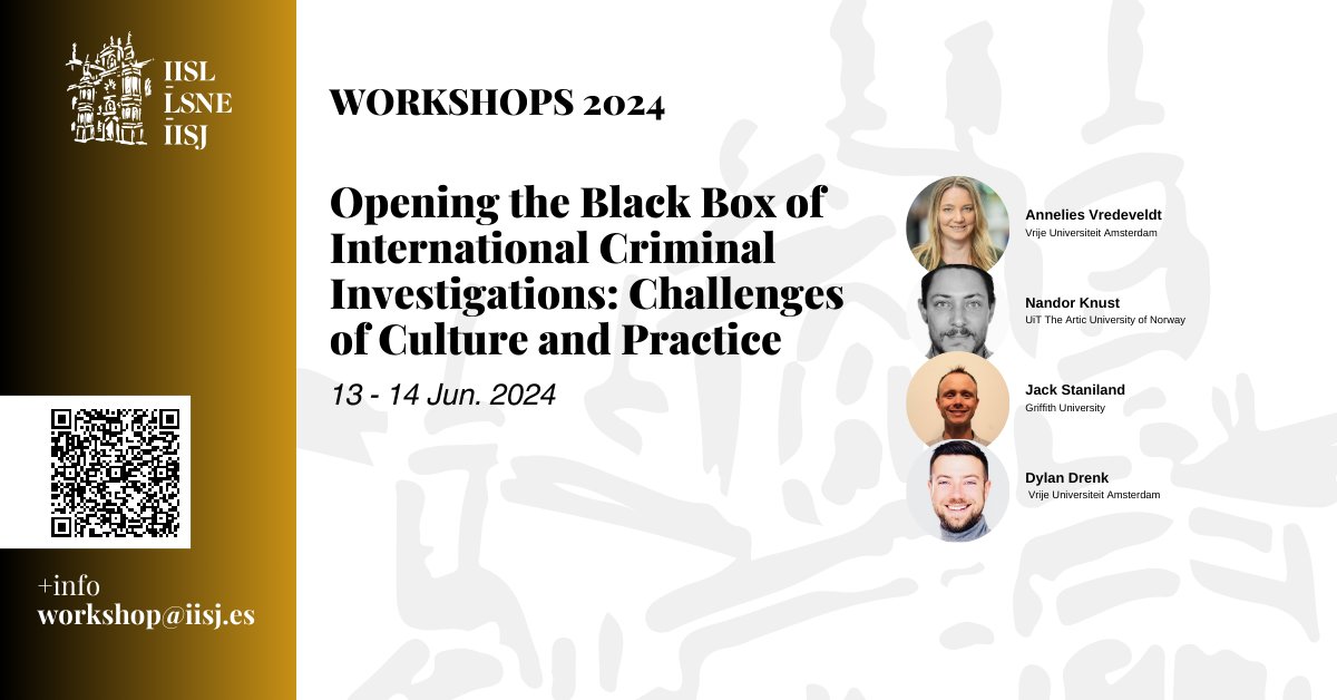This week's #workshop is about "Opening the Black Box of International Criminal Investigations: Challenges of Culture and Practice" , with <a href="/anneliesvrede/">Annelies Vredeveldt @anneliesvrede.bsky.social</a>, Dylan Drenk, <a href="/nan_knust/">Nan Kn</a> and Jack Staniland. iisj.net/en/workshops/o… #iisj #iisl #oñati
