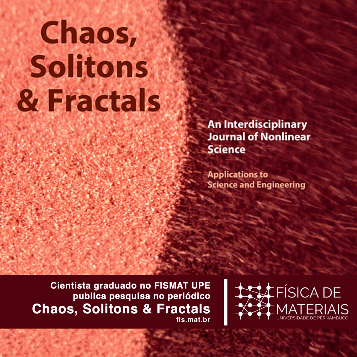 fismatbr's tweet photo. O cientista Igor Oliveira, formado pelo curso de Física de Materiais da Universidade de Pernambuco (UPE) teve pesquisa publicada no renomado periódico científico internacional Chaos, Solitons and Fractals https://t.co/Hy3cjNerIx
#fismatbr #physics #chemistry #math #stem #recife https://t.co/W7jMi3KVWc