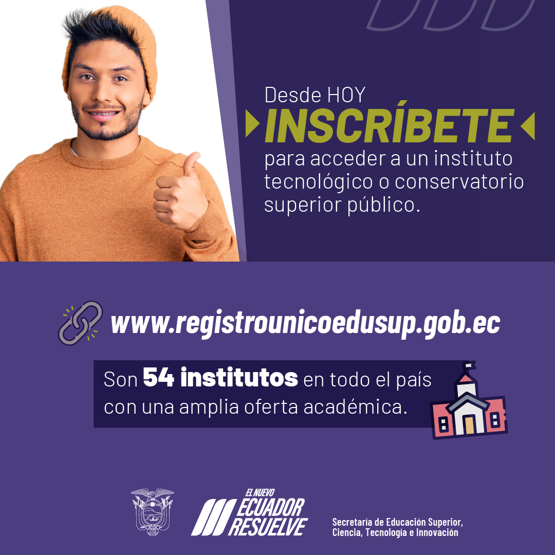 🗓️ DESDE HOY INSCRÍBETE para postular a uno de los 54 institutos tecnológicos o conservatorios superiores públicos📚.
En registrounicoedusup.gob.ec

📢 Para acceder a una universidad o escuela politécnica pública verifica en cada institución sus procesos de admisión.