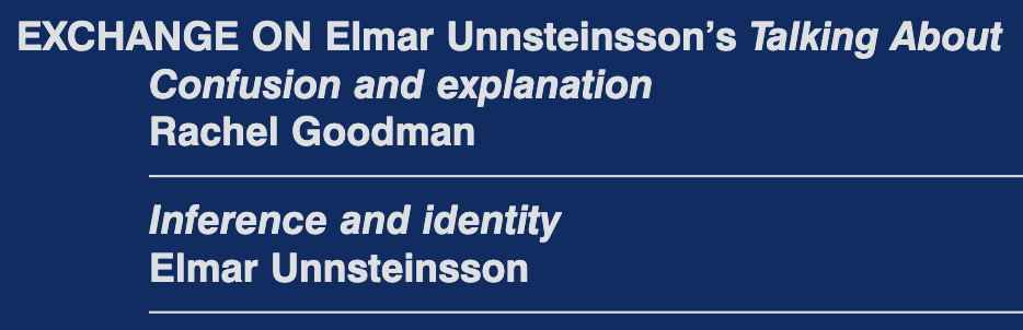 unnsteinsson's tweet photo. Mind and Language published an exchange between Rachel Goodman and me. I learned a lot from doing this and Rachel's comments are great. Not so sure about my attempted responses, but maybe the distinction between identity and 'fregentity' will catch on? https://t.co/EEtbtNTt8n https://t.co/OodJhCohng