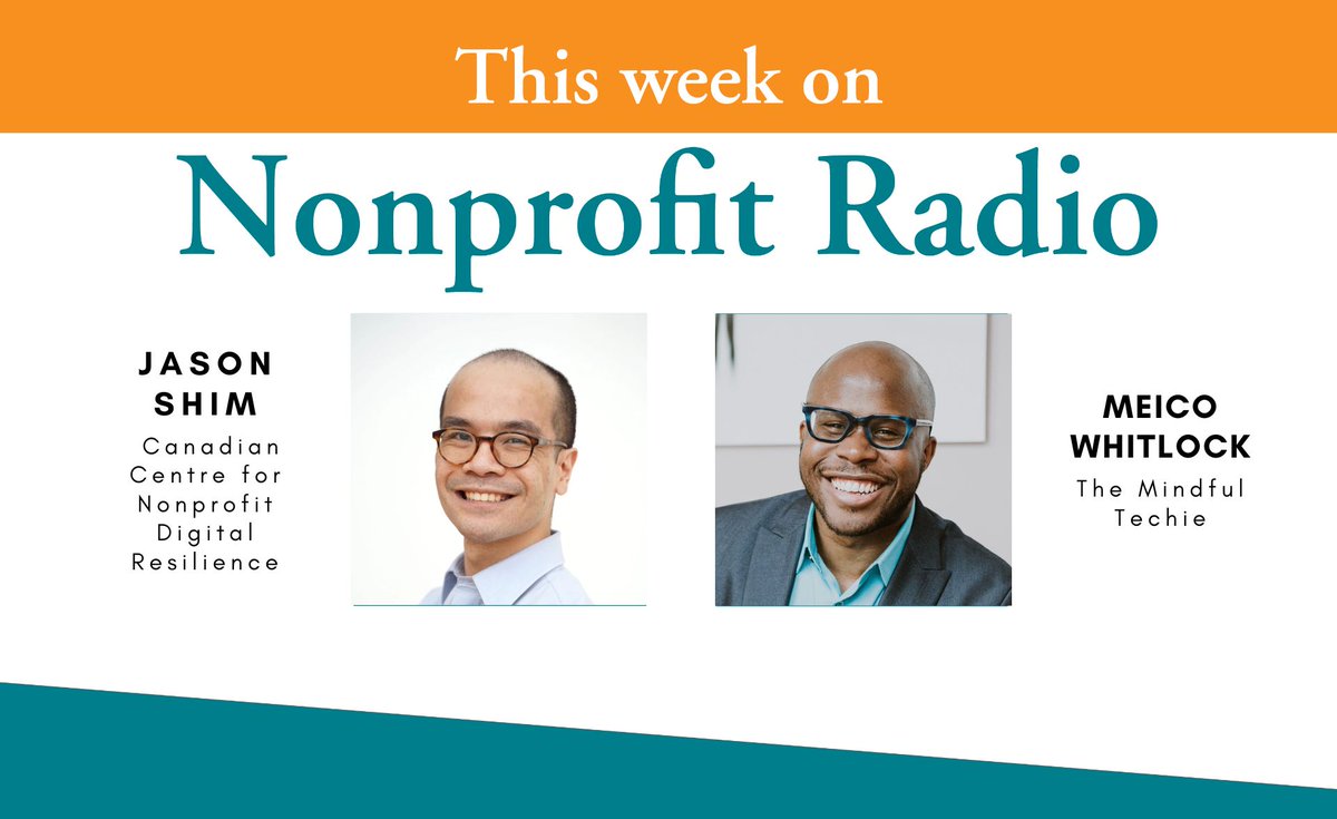 Tony Martignetti (@tonymartignetti) on Twitter photo #NonprofitRadio is new with more from #24NTC on Future-Proofing Your Nonprofit With Apps, Tools & Tactics with <a href="/jasonshim/">Jason Shim</a> <a href="/amindfultechie/">Meico Whitlock</a>: tony.ma/NonprofitRadio… #NonprofitRadio is new with more from #24NTC on Future-Proofing Your Nonprofit With Apps, Tools & Tactics with <a href="/jasonshim/">Jason Shim</a> <a href="/amindfultechie/">Meico Whitlock</a>: tony.ma/NonprofitRadio…