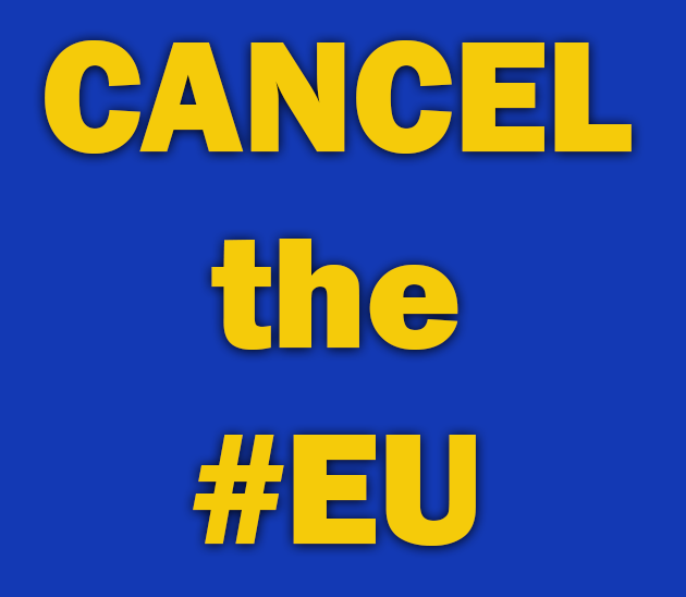 Quincun36705461's tweet photo. The best thing the newly elected could do is VOTE TO CANCEL THE EU.
Au revoir regulation!
Au revoir ECHR!
Au revoir 139 #EU offices!
And get the auditors in!!!
https://t.co/taNPflp9AK…
#CancelTheEU https://t.co/nghPMcT5bk