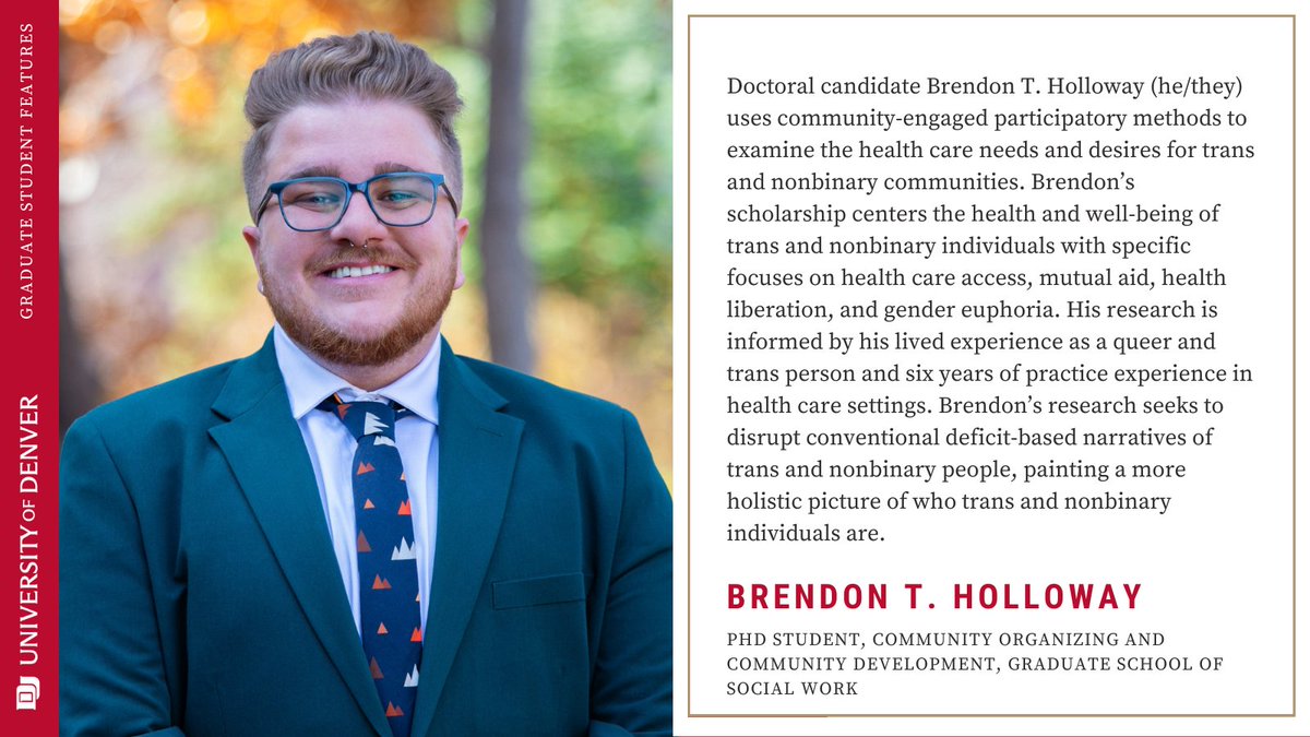 .@uofdenver <a href="/GSSWDenver/">GSSW U of Denver</a> PhD student Brendon Holloway (<a href="/mxbrendon/">Brendon T. Holloway, MSW</a>) uses community-engaged participatory methods to examine the health care needs and desires for trans and nonbinary communities.