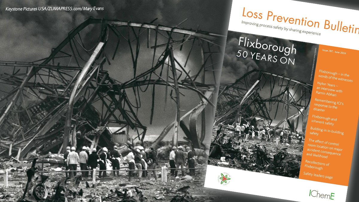 Released today, the June 2024 edition of the Loss Prevention Bulletin marks the 50th anniversary of the #Flixborough incident, which led to 28 deaths, multiple injuries and widespread damage. IChemE members can read it here: brnw.ch/21wKCiu