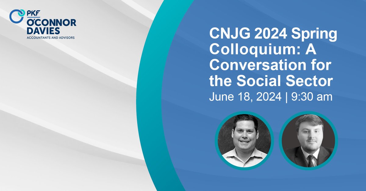 PKFOD's tweet photo. Join us at the CNJG "2024 Spring Colloquium: A Conversation for the Social Sector” June 18. Stop by our exhibit booth to learn more about our services to the not-for-profit & private foundation industries. Register: https://t.co/HnUUe6qEnV
#PKFOD #KnowGreaterValue #accounting https://t.co/ZUrAvxvVng