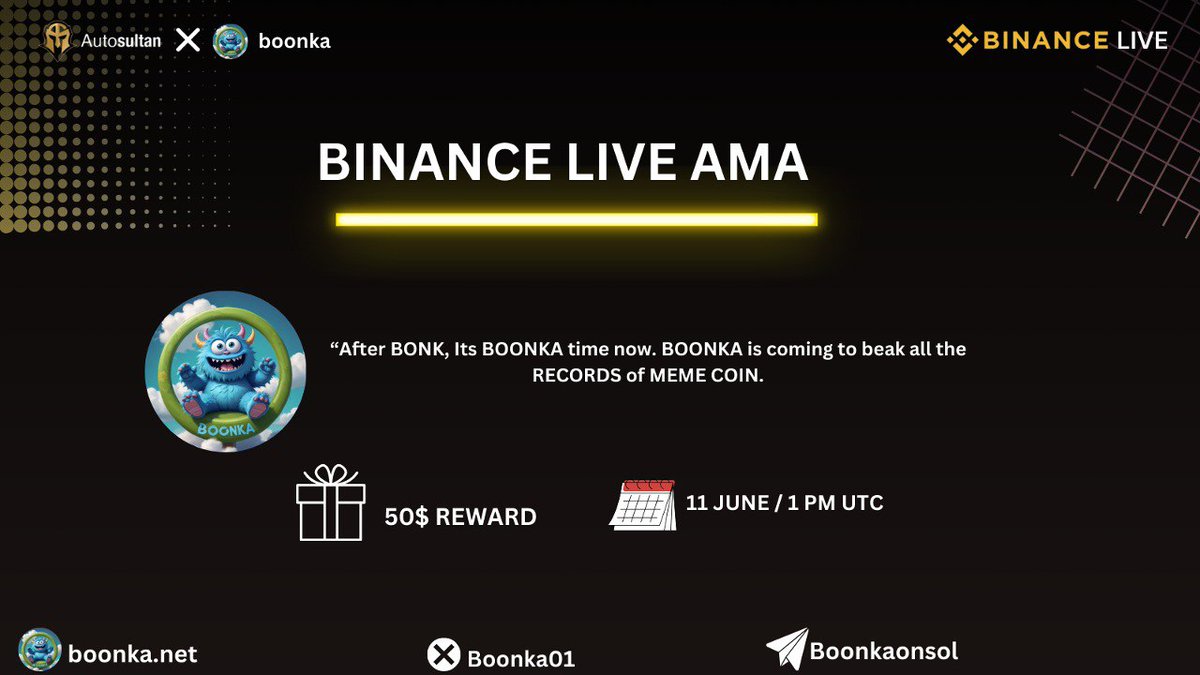 We are glad to announce our next AMA with <a href="/Boonka01/">BOONKA</a> 
 
June 11 | 1 PM UTC    

Venue : binance.com/en/live/video?…
Reward  : $50 USDT

You must follow 
<a href="/Boonka01/">BOONKA</a> 

 &amp; 
@autosultan_team

Like, Retweet &amp; Comment your Q.         
#BinanceLive #Giveaway #AMACRYPTO #BNBChain