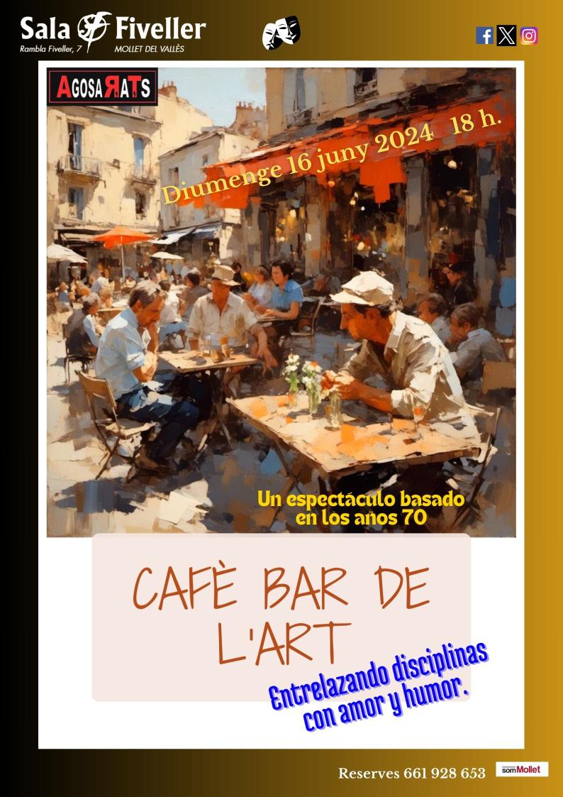 Tanquem la temporada de teatre amb aquest divertit espectacle del grup Agosarats: "CAFÈ BAR DE L'ART".
Diumenge 16 de juny a les 18 h.