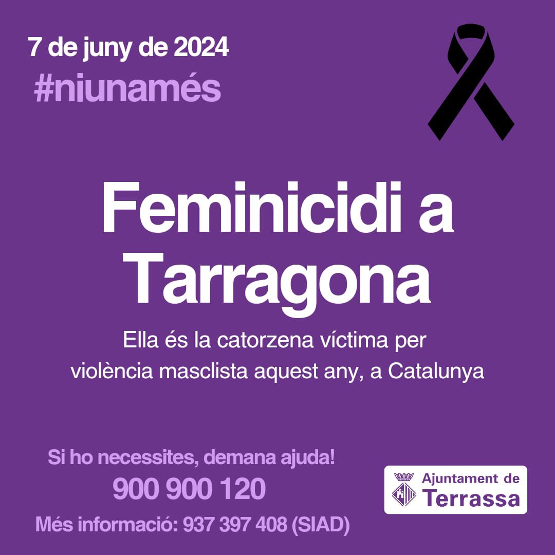 Des de l' <a href="/ajterrassa/">Ajuntament de Terrassa</a> condemnem un nou #feminicidi a Tarragona i manifestem el nostre condol a la seva família i entorn més proper.
#niunamés
👉🏾Si ets de Terrassa i necessites informació truca al SIAD al telèfon: 937 397 408
❗️En cas d'urgència: 900 900 120