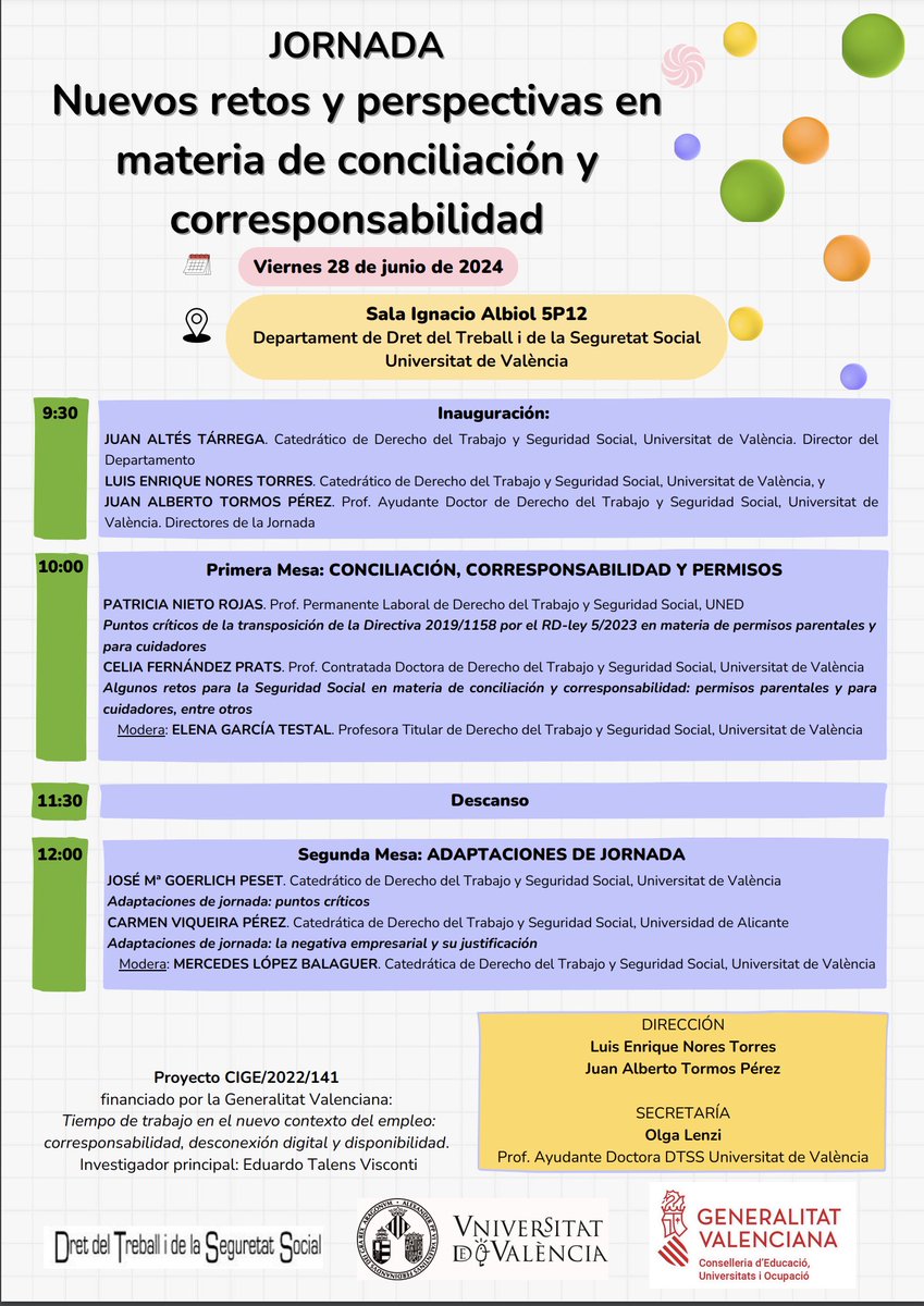Os trasladamos información sobre la Jornada "Nuevos retos y perspectivas en materia de conciliación y corresponsabilidad", y que tendrá lugar de manera presencial el próximo 28/06, en elDepartamento de Derecho del Trabajo y Seguridad Social de la Universitat de València.