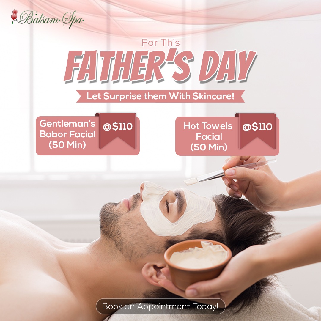 BalsamDaySpa's tweet photo. Let the joy of #Father’s Day begin with Balsam Day Spa exclusive #facial services! Gift him the care they deserve.

For Booking:
Schedule your #appointment @  1-905-895-7777
LINK IN BIO!

#fathersdaygifts # https://t.co/If7v7lD7LR
