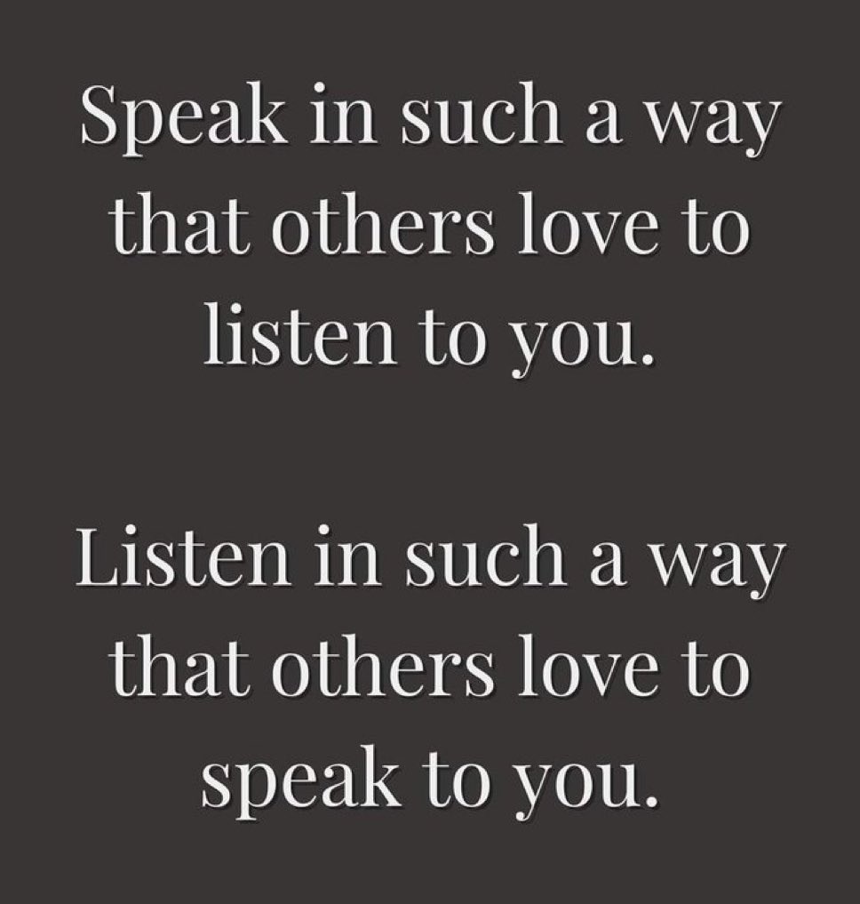 #MondayMotivation 
Let’s remember to approach speaking and listening in these ways…