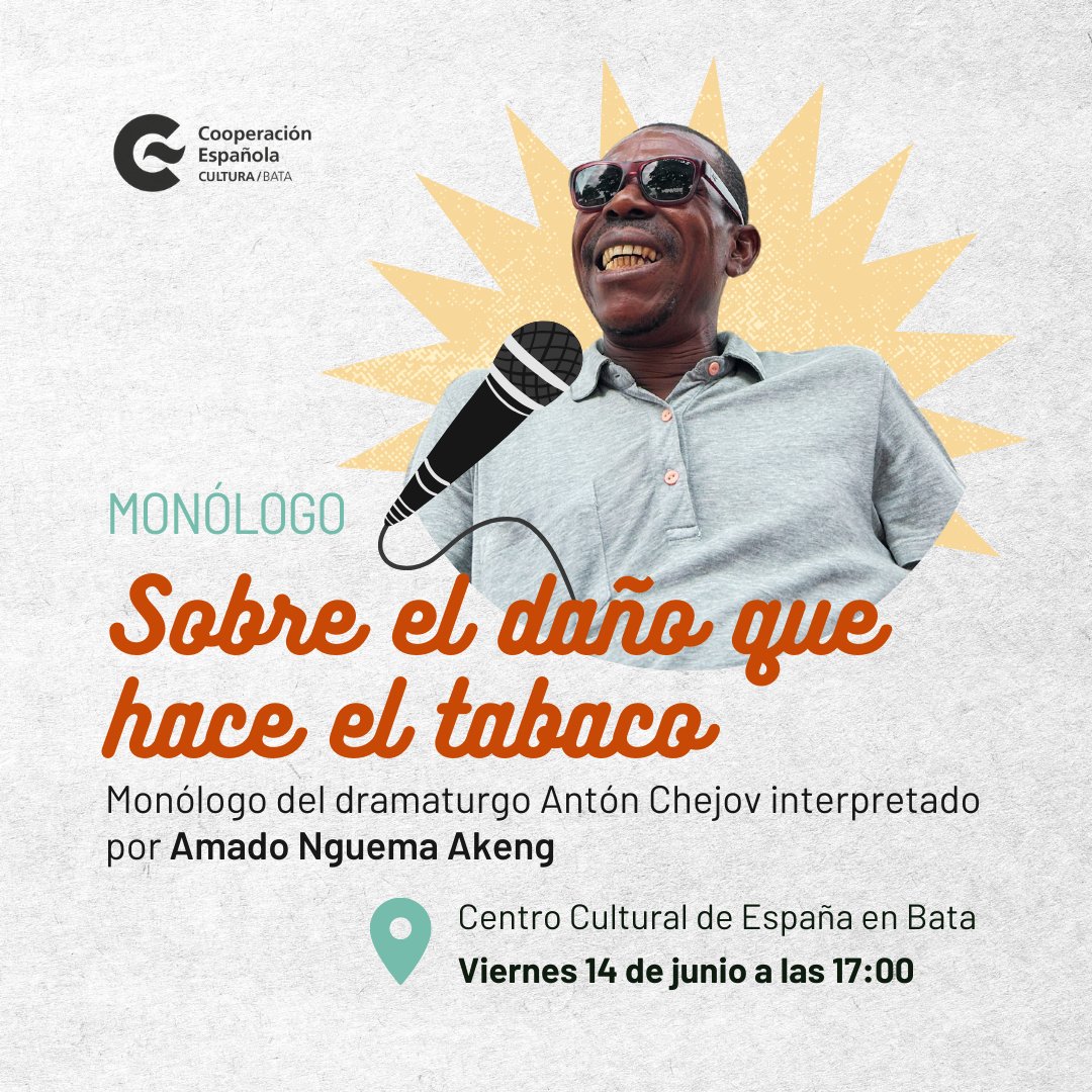 CCEBata's tweet image. 🎙️ Este viernes Amado Nguema Akeng será el encargado de cerrar el Festival Nacional de Teatro Escolar en el #CCEBata. No te pierdas su interpretación del #monólogo de Antón Chejov «Sobre el daño que hace el tabaco» 🙌🏿 #Humor #FETES2024