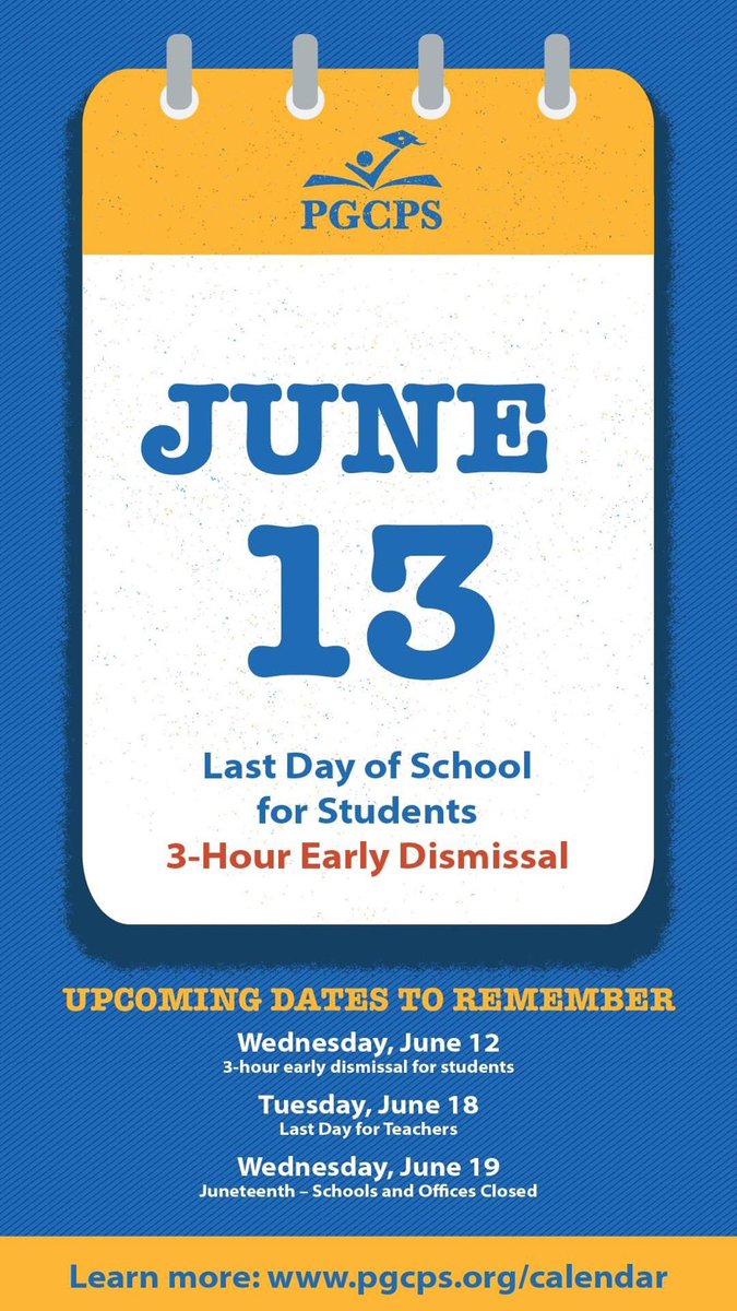 pgcps's tweet image. Happy last week of school! Please note 3-hour early dismissals Wednesday and Thursday.