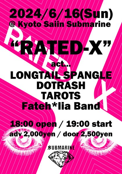 ファテリア、日曜日にライブします！！

6/16(Sun) 【RATED X…】

@西院坤町SUBMARINE

♦︎LONGTAIL SPANGLE
♦︎DOTRASH <a href="/chihiroisadora/">chihiroisadora</a> 
♦︎TAROTS <a href="/tarineanoko/">タロッツ</a> 
♦︎Fateh*lia Band <a href="/LiaFateh/">Fateh*lia Band ファテリアバンド</a> 

18:00open
19:00start
adv¥2000
door¥2500