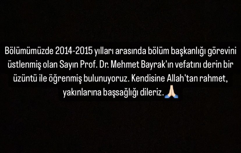KaratayEEE's tweet photo. Bölümümüzde 2014-2015 yılları arasında bölüm başkanlığı görevini üstlenmiş olan Sayın Prof. Dr. Mehmet Bayrak'ın vefatını derin bir üzüntü ile öğrenmiş bulunuyoruz. Kendisine Allah'tan rahmet, yakınlarına başsağlığı dileriz.🙏🏻 https://t.co/U6kQ3rUZ72