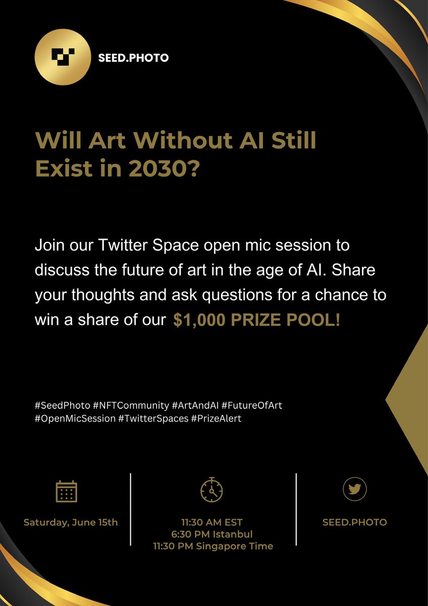 SeedPhoto's tweet photo. Participate in our open mic Twitter Space and win! ๐ต๐ค
๐ @SeedPhoto
๐ Saturday, June 15th
๐ฐ๏ธ 11:30 AM EST, 11:30 PM Singapore,
6:30 PM Istanbul
#SeedPhoto #NFTCommunity #ArtAndAl #FutureOfArt #OpenMicSession #TwitterSpaces #PrizeAlert https://t.co/7VssIMlIWt