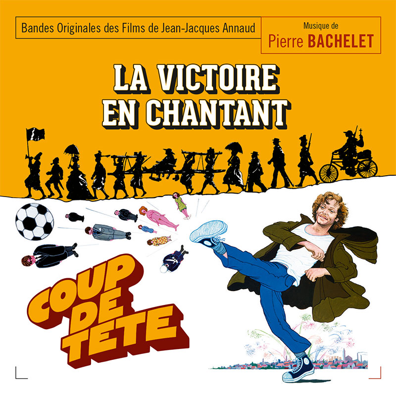 COUP DE TÊTE (1979) • LA VICTOIRE EN CHANTANT (1976) (RÉÉDITION REMASTÉRISÉE)
Bandes originales des films de Jean-Jacques Annaud
Composées par Pierre Bachelet
Réédition limitée à 300 exemplaires
Commandez le CD sur musicbox-records.com/fr/