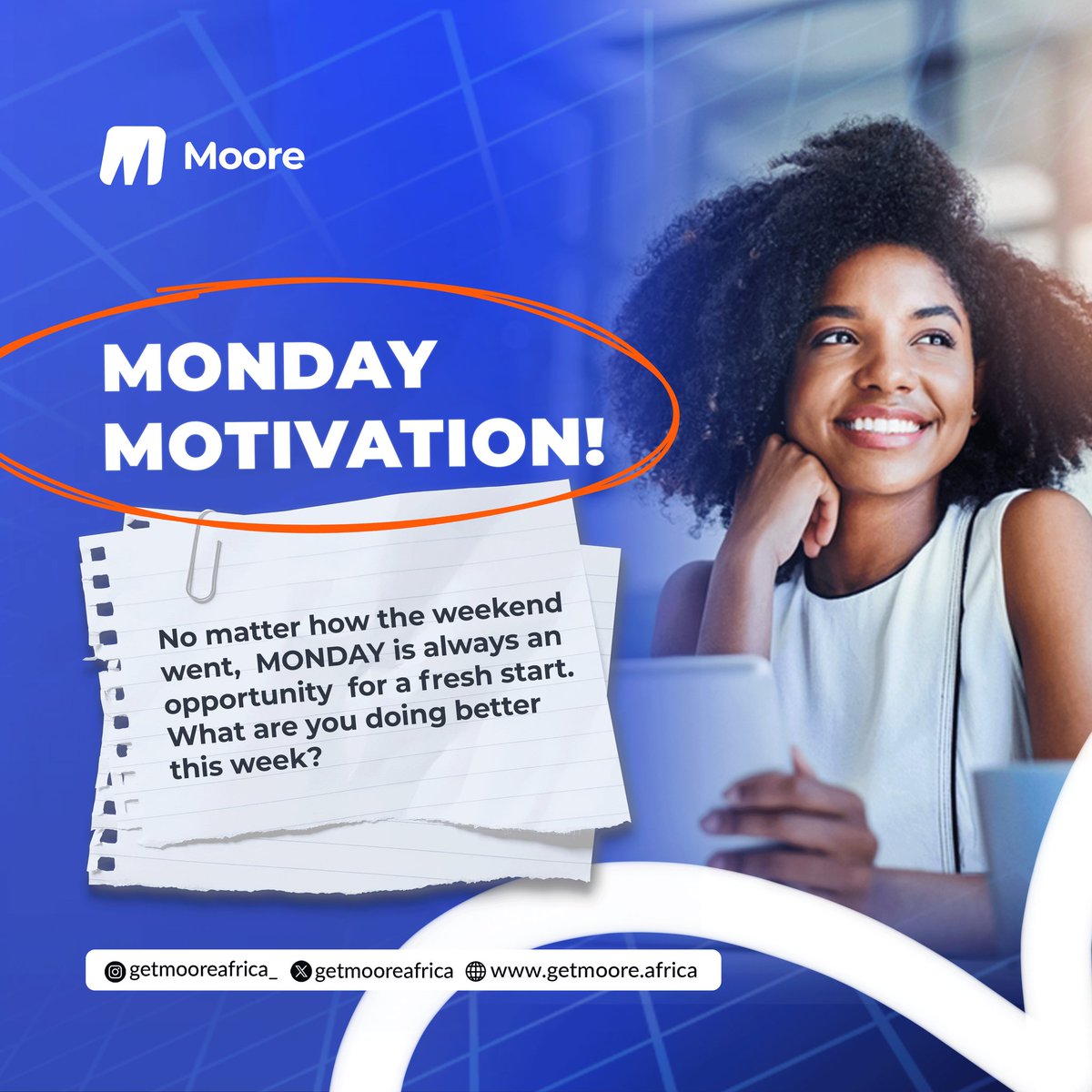 getmooreafrica's tweet photo. MONDAYS are the perfect day to reset and recharge 🚀🚀🚀

No matter how the weekend went, kickstart your week with a fresh mindset and fresh perspectives 

Great week ahead ��

#moore #mooreapp https://t.co/K4rCL4DBxf