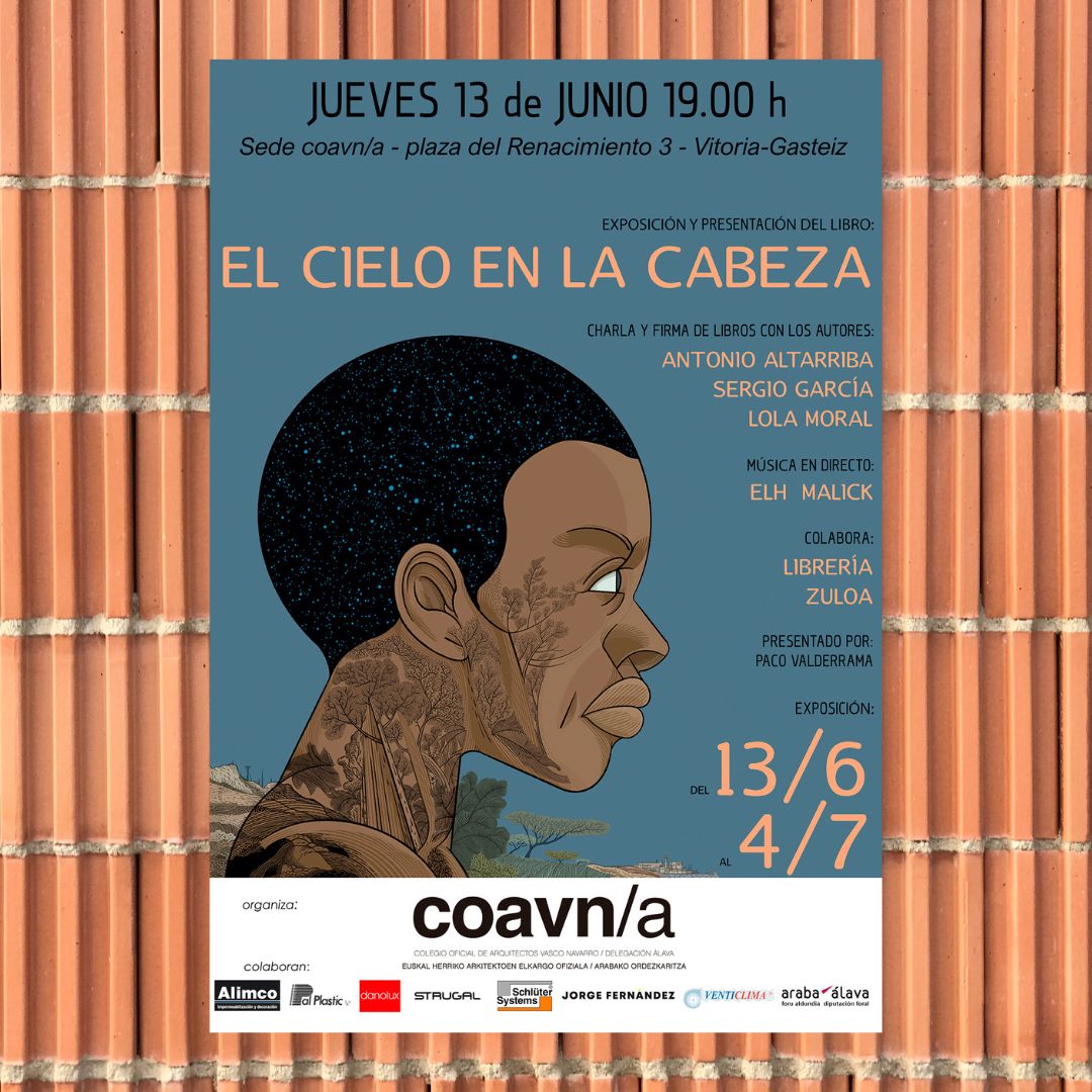COAVN_Alava's tweet photo. Este jueves 13 de junio, la sede del COAVN Álava acoge la presentación del libro El cielo en la cabeza, de Antonio Altarriba, Sergio García y Lola Moral. Con el apoyo de @pal_plastic @Strugal @jfgrupo #Danolux #SchluterSystems #Venticlima #Alimco #Kulturababulegoa https://t.co/3094SVm9m9