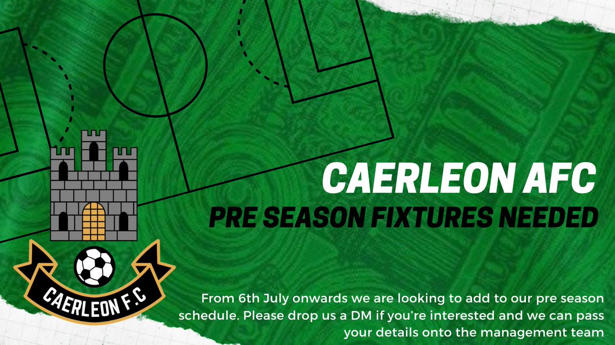 CaerleonAFCclub's tweet photo. PRE SEASON FIXTURES WANTED 

Please see the below image for info!

#UTR💚🖤 https://t.co/oa51WN90Nz