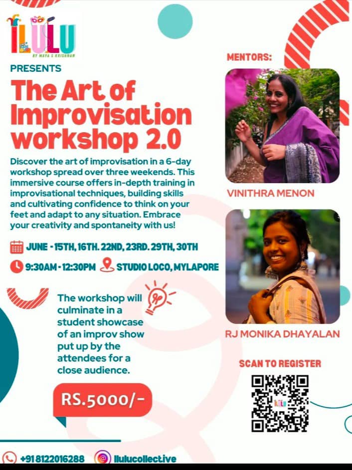 EllameJoythaa's tweet photo. 🎉 Only 5 days to go until the ultimate improv adventure! 🎭 Get ready to unleash your creativity, sharpen your quick-thinking skills, and laugh your socks off at "The Art of Improvisation Workshop 2.0"! 😜 Join amazing mentors Vinithra Menon and RJ Monika Dhayalan for 6 unforgettable days of fun and learning. 

📅 Dates: June 15th, 16th, 22nd, 23rd, 29th, 30th .

Don't miss out - register now and let the spontaneous magic begin! ✨ 

#CreativeJourney 
#ilulucollective
#improvisation