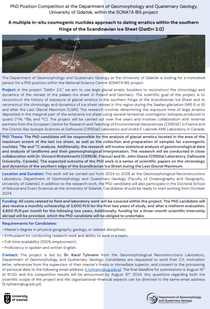 We are looking for the second PhD student to the project. This time LGM boulders and play with in-situ Be-10 and C-14!!! See details here: