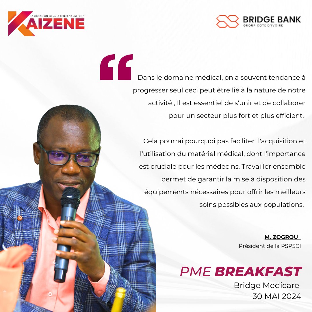 🚩Retour sur l'intervention de M. ZOGROU GUY ROGER, Président de la PLATEFORME DU SECTEUR PRIVE DE LA SANTE EN CÔTE D'IVOIRE.

A bientôt pour la prochaine session du #PMEBreakfast du Cabinet international #Kaizene.

#Bridgebankgroup #OuvronsDesOpportunites #PMEBreakfast