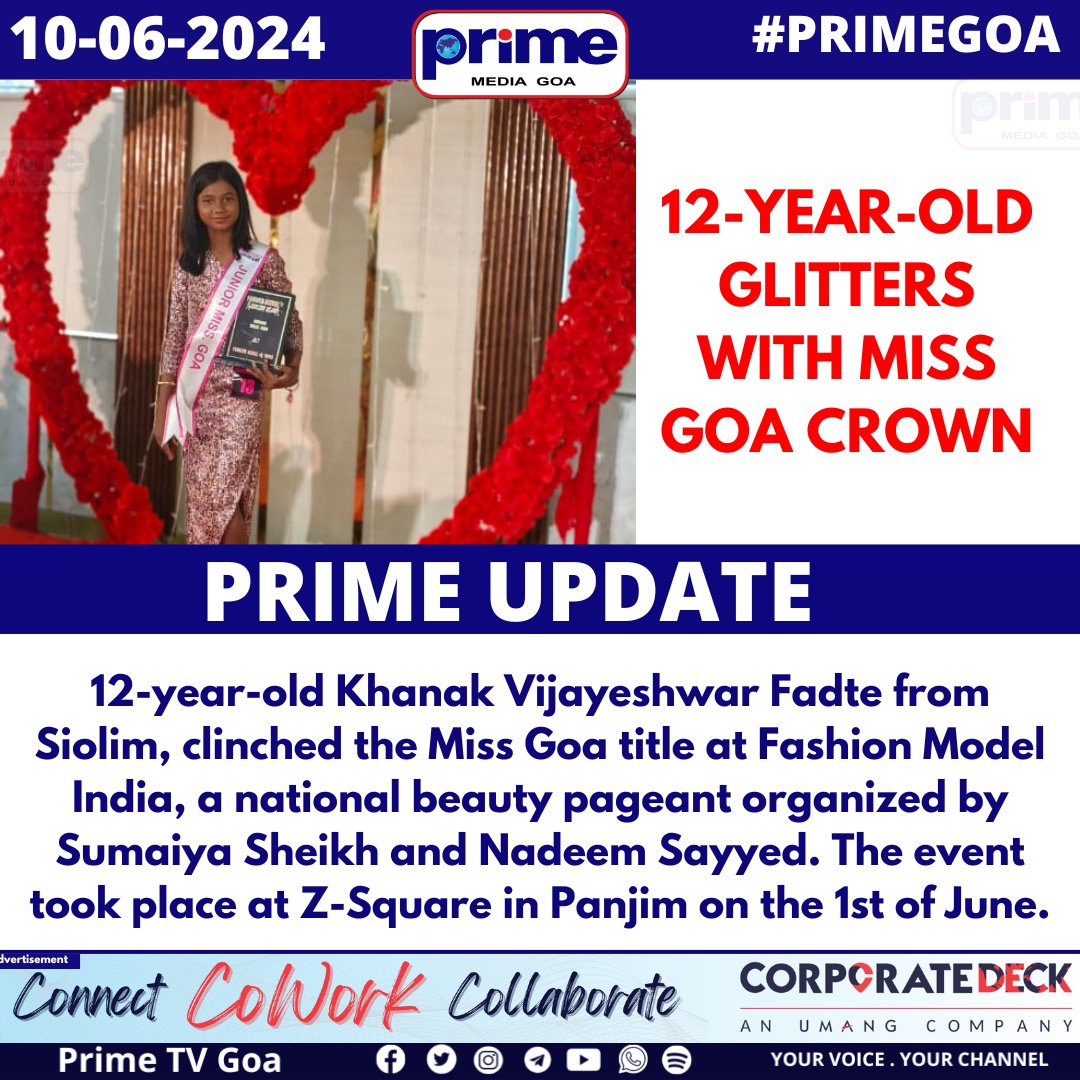 PrimeTVGoa's tweet photo. 12-YEAR-OLD GLITTERS WITH MISS GOA CROWN
#PRIMEGOA #TV_CHANNEL #GOA #PRIMEUPDATE #MissGoa #FashionModelIndia #BeautyPageant #KhanakFadte #SiolimStar #GlitteringCrown #YouthfulElegance #PanjimGlamour #SumaiyaSheikh #NadeemSayyed https://t.co/Xep9kobij2