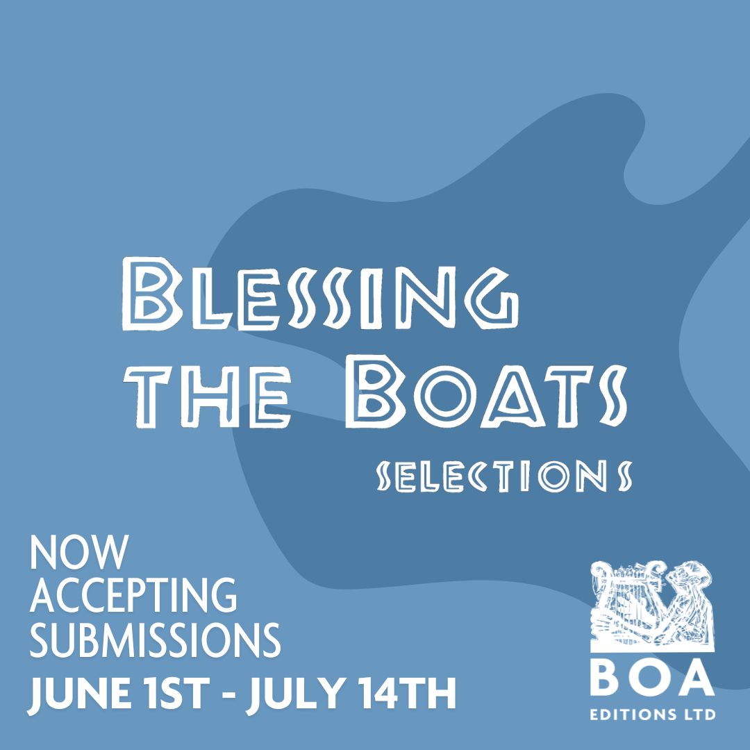 Calling all women poets of color! Submissions are now open for the Blessing the Boats Selections 2024!

Learn more and submit your work: buff.ly/3Rb83ur 

#PoetryCommunity #WomenPoetsOfColor #BlessingTheBoatsSelections #LucilleClifton #PoetrySubmission #BOAEditions