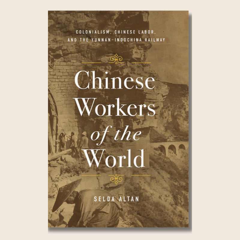 stanfordpress's tweet photo. While most investigations of Chinese workers focus on migrant labor, Chinese Workers of the World by @SeldaAltan2 explores Chinese labor under colonial regimes within China through an examination of the Yunnan-Indochina Railway, constructed 1898–1910 

https://t.co/lhnsxaF9hY https://t.co/etfdGvvNej
