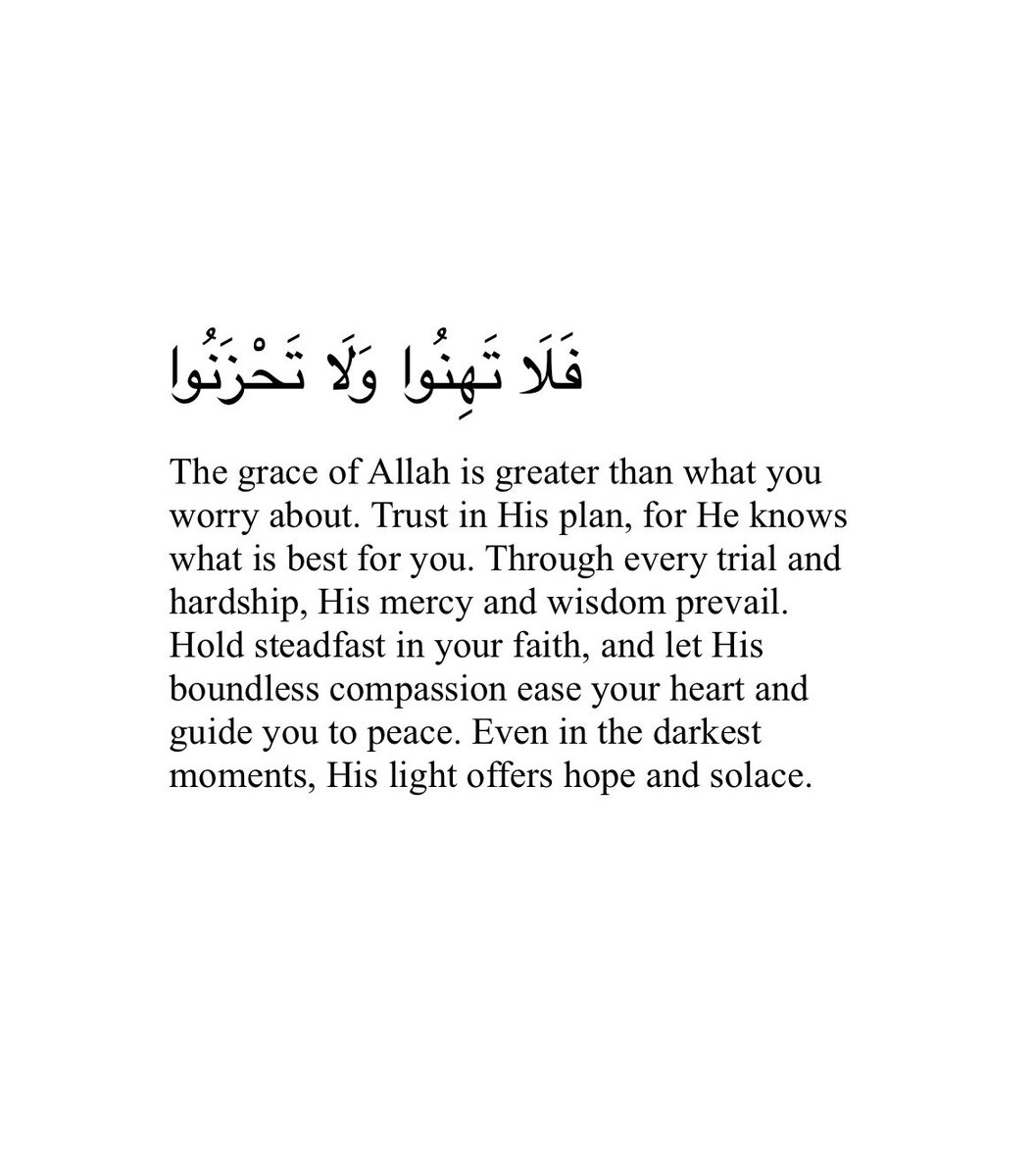 Do not despair, Allah's grace is greater than your worries., image size:1055x1200