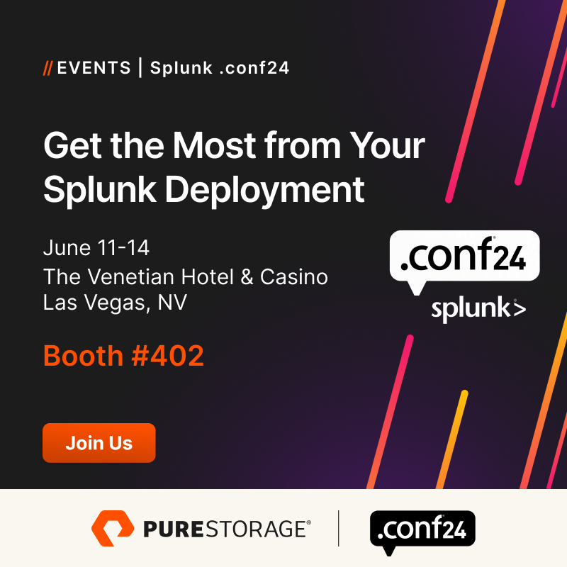 EverpureData's tweet photo. Join Pure Storage in Vegas at Splunk .conf24 and learn how you can gain the advantages of simplicity and scale for your Splunk deployment. https://t.co/Thvr6OdSXl
#data #DataStorage #PureStorage #IT #innovation #technology #Splunk #SplunkConf #SplunkConf24 https://t.co/h0uegG8yew