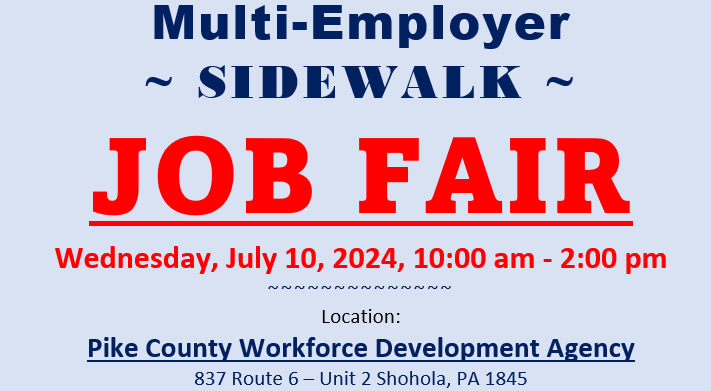 Pikeworkforce's tweet photo. ATTENTION Job Seekers and Employers!
We will be hosting a sidewalk fair July 1th from 10am-2pm!
Job seekers need not register just come on up to the Shohola Business Center the day of the Job Fair!
Employers please follow this link to register!
https://t.co/Z8g6bUixNR https://t.co/bJ8kjaXgLR