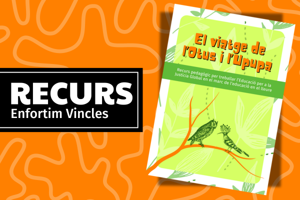 EscolaElSol's tweet image. #RECURS | El viatge de l’Otus i l’Upupa 🐦

En el marc del projecte «Enfortim Vincles», surt del forn un recurs pedagògic ple d’activitats per treballar l’Educació per a la #JusticiaGlobal als nostres #casals, #esplais, #campaments…

☝️Tota la info aquí:
bit.ly/3yVGDlW