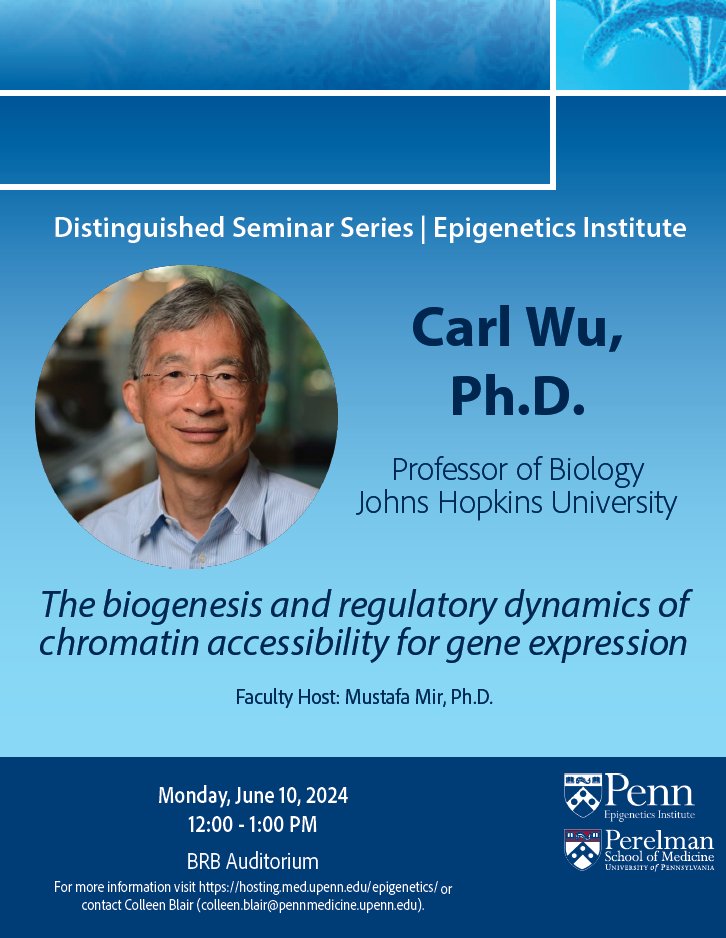 Penn Epigenetics (@pennepiinst) on Twitter photo Today! Don't miss Dr. Carl Wu's seminar today at 12PM in BRB Gaulton Auditorium! Hosted by <a href="/MustafaMir16/">Mustafa Mir-@mirlab.bsky.social</a> Today! Don't miss Dr. Carl Wu's seminar today at 12PM in BRB Gaulton Auditorium! Hosted by <a href="/MustafaMir16/">Mustafa Mir-@mirlab.bsky.social</a>