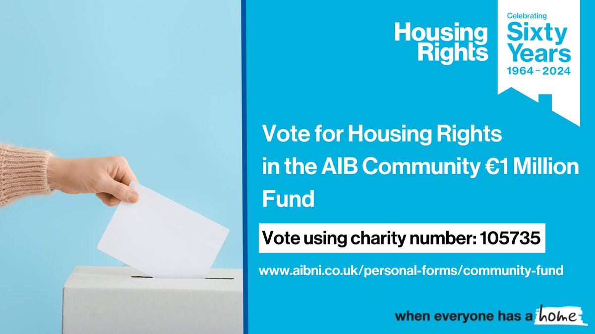 Please take a moment to support the vital work we do at Housing Rights by voting for us in the AIB Community €1 Million Fund. 
 
Vote at aibgb.co.uk/personal-forms… using our charity number 105735 before Wednesday 12 June.