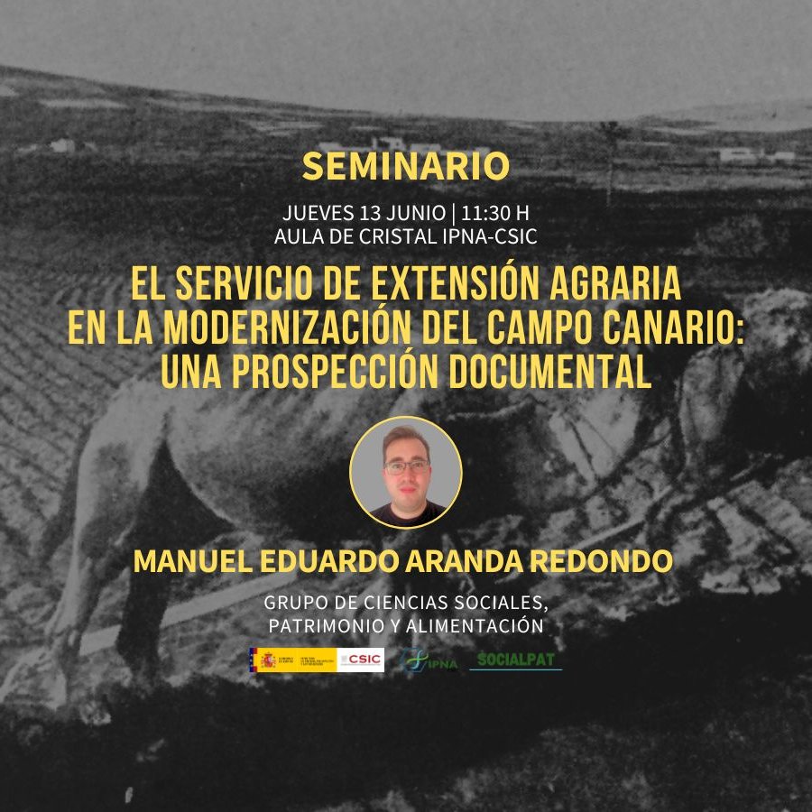 ipnacsic's tweet photo. El jueves 13 también tendremos otro seminario, esta vez a cargo de Manuel Eduardo Aranda, sobre el papel del Servicio de Extensión Agraria en la en la modernización del campo canario.

📆Jueves 13 junio | 11:30 h
📍Aula de cristal del #IPNA https://t.co/1MO8hRHlFL