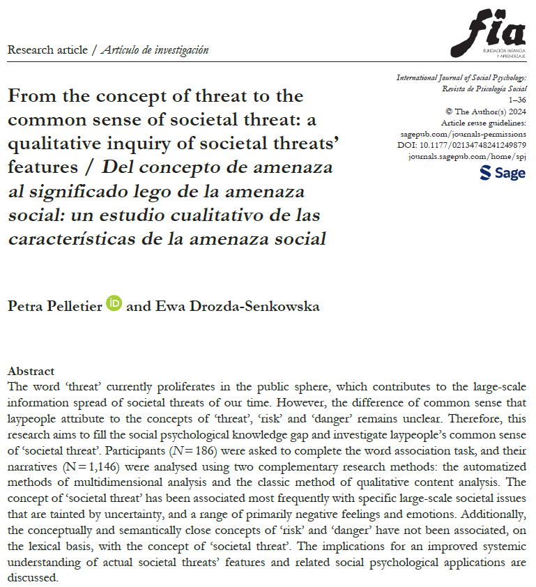 📣NEW ARTICLE by Petra Pelletier &amp; Ewa Drozda-Senkowska, in which they investigate laypeople’s understanding of ‘societal threat’: "From the concept of threat to the common sense of societal threat: a qualitative inquiry of societal threats’ features"  doi.org/10.1177/021347…